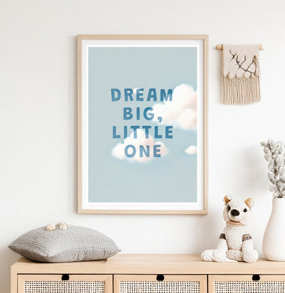 Dream Big Little One